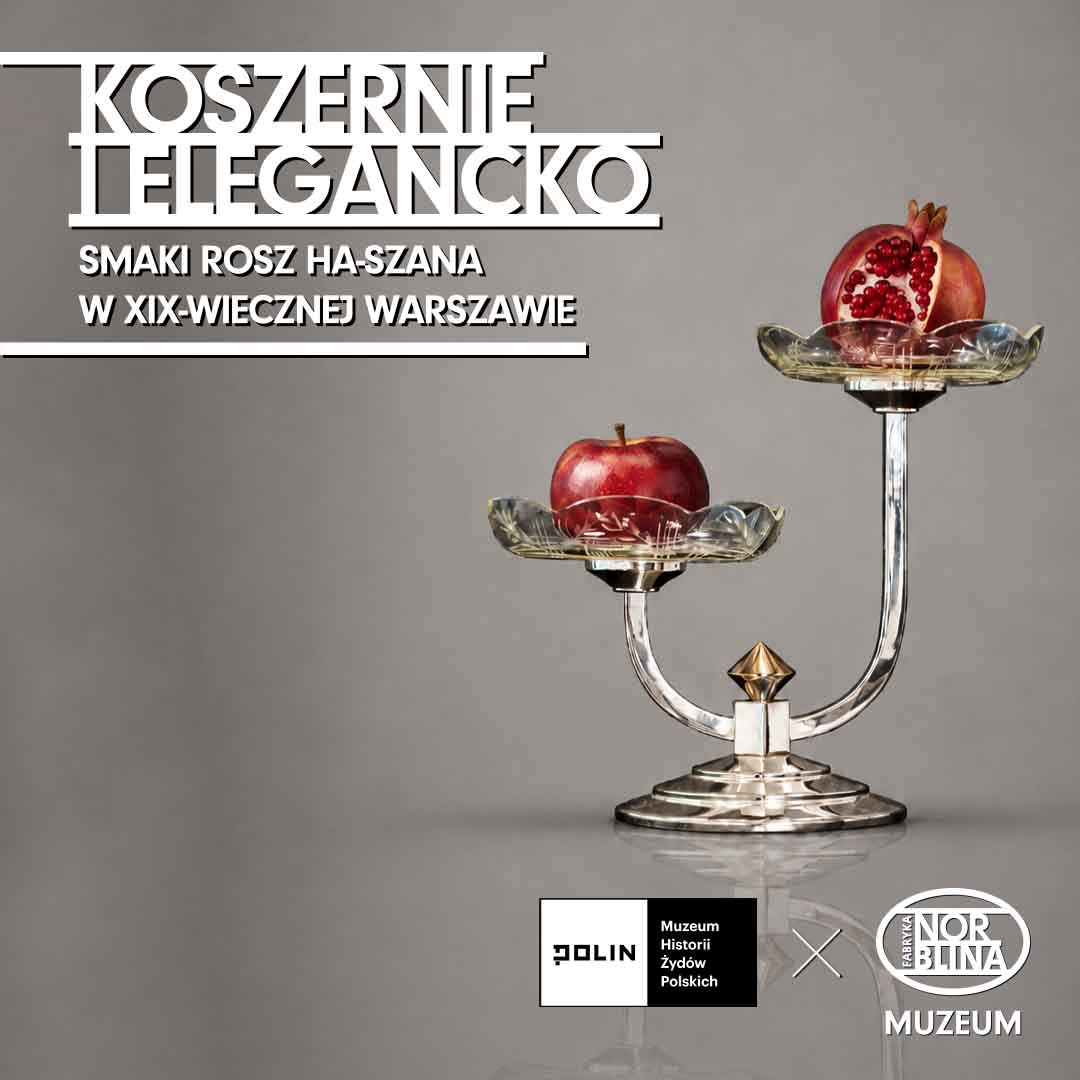 Koszernie i elegancko. Smaki Rosz ha-Szana w XIX-wiecznej Warszawie 